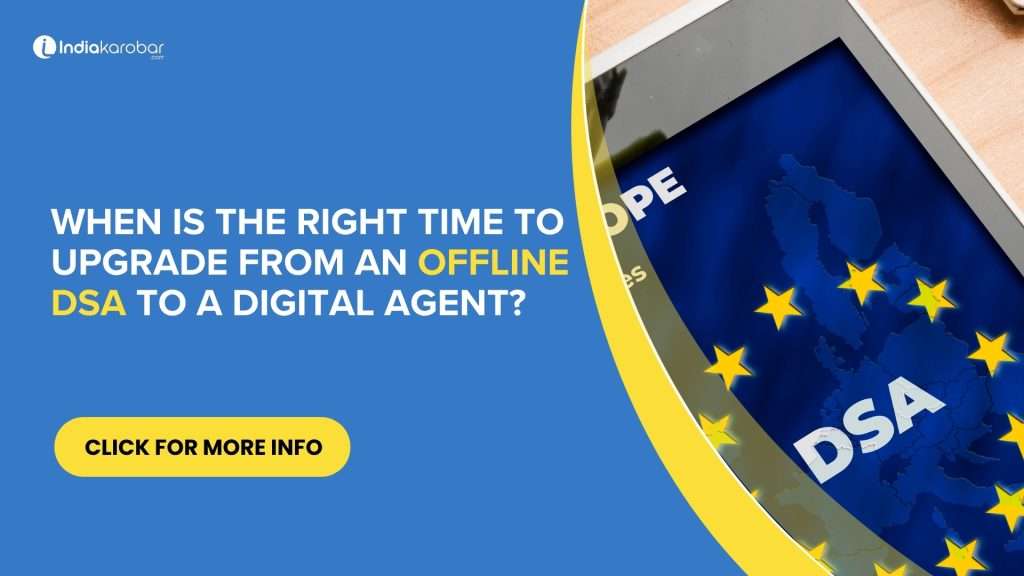 When is the Right Time to Upgrade from an Offline DSA to a Digital Agent?