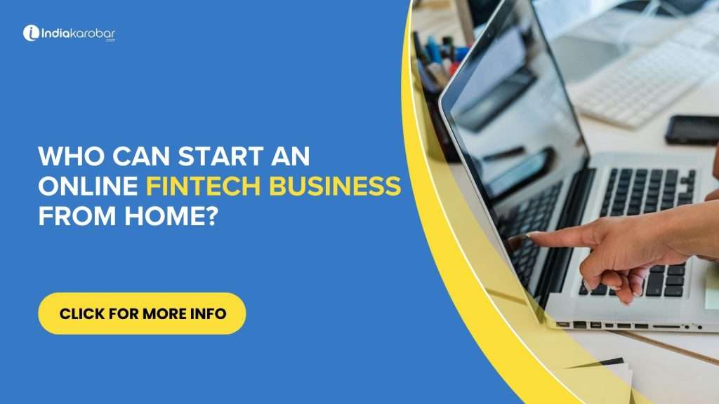 Who Can Start an Online Fintech Business from Home?