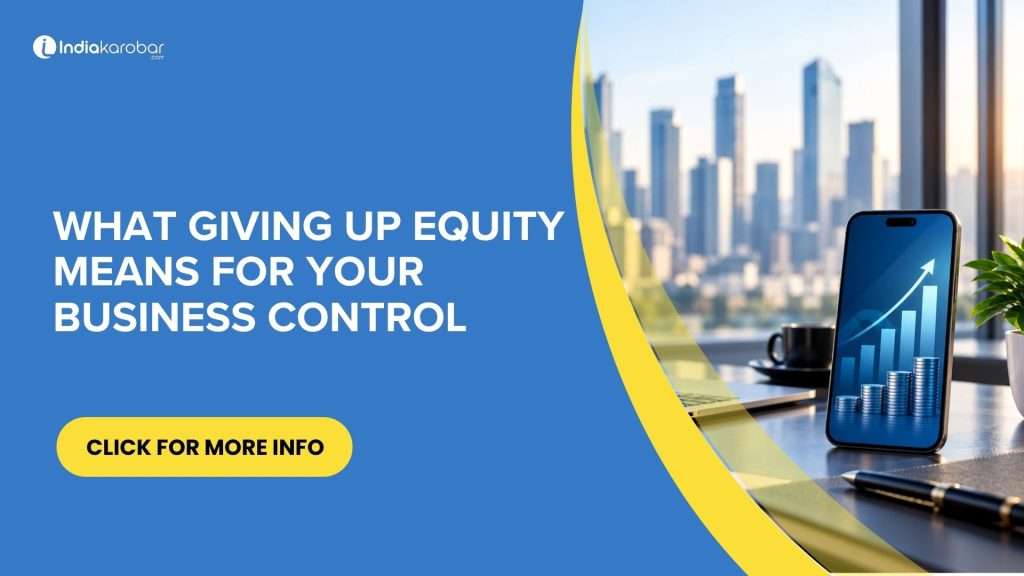 What Does Giving Up Equity Actually Mean for Your Business Control?