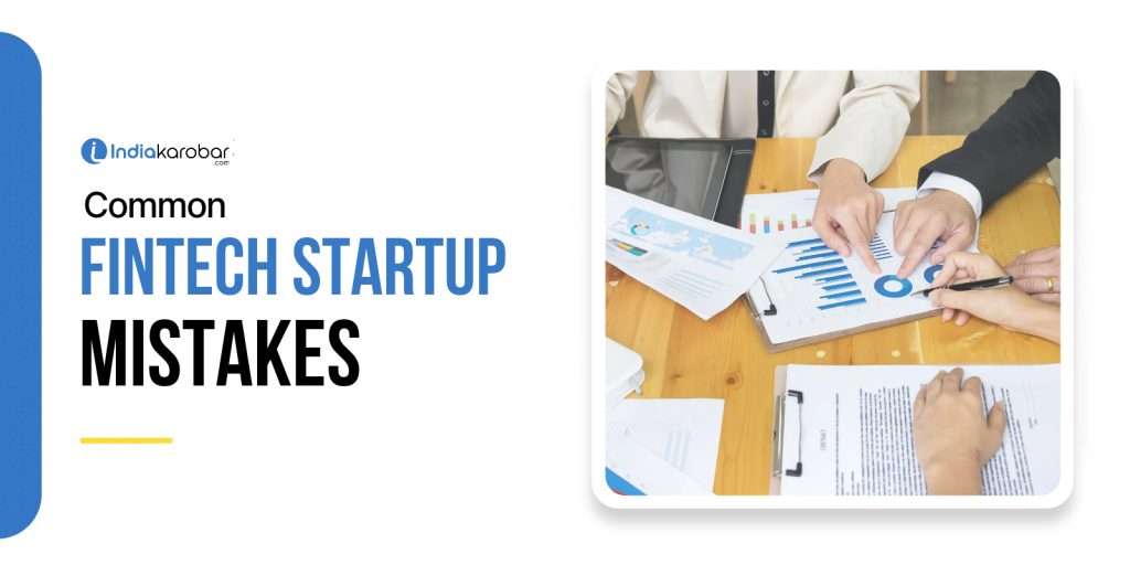 What are the Most Common Operational Mistakes Fintech Startups Make?